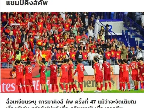 Báo Thái Lan: Không cần vô địch, đây mới là mục tiêu của ĐT Việt Nam tại King's Cup