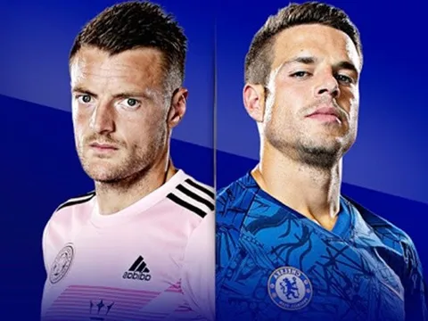 Nhận định Leicester vs Chelsea: Bước ngoặt cho Top 4!