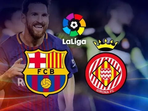 01h45 ngày 24/09, Barcelona vs Girona: Nạn nhân thứ 4?