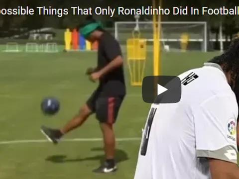 10 điều phi thường chỉ Ronaldinho làm được