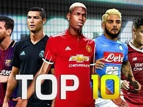 10 siêu sao sút xa đỉnh nhất hiện nay