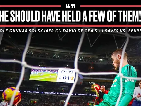 Solskjaer phát biểu "không thể tin" về 11 pha cản phá của De Gea