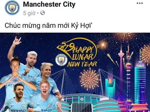 Manchester City, Dortmund chúc tết người hâm mộ Việt Nam bằng tiếng Việt