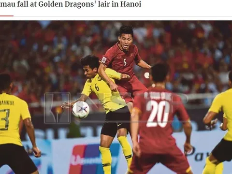Thua tâm phục khẩu phục Việt Nam, báo Malaysia 'giật tít' rất kêu