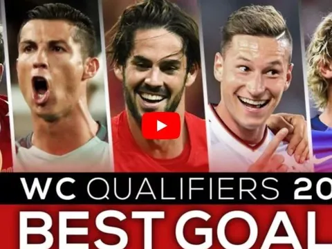 Những bàn thắng đẹp nhất vòng loại World Cup 2018