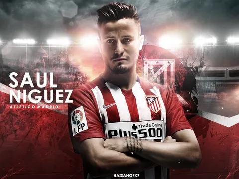 Saul Niguez, ngôi sao được Man Utd và Barca theo đuổi là ai?