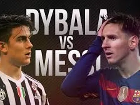 So sánh Dybala và Messi, ai hơn ai?