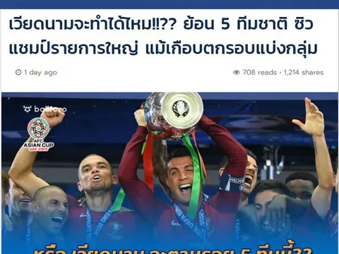 Báo Thái ví ĐT Việt Nam giống Bồ Đào Nha tại Euro 2016