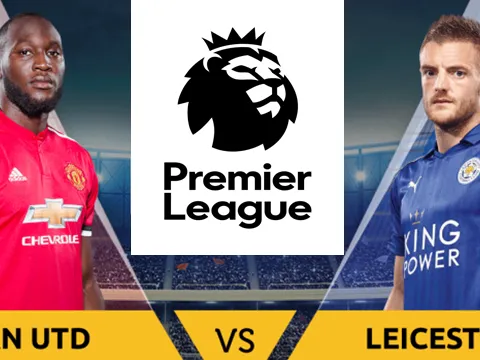 02h00 ngày 11/08, Man United vs Leicester City: Khai màn Premier League