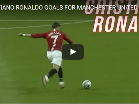 10 bàn thắng đẹp nhất của Ronaldo cho Man Utd