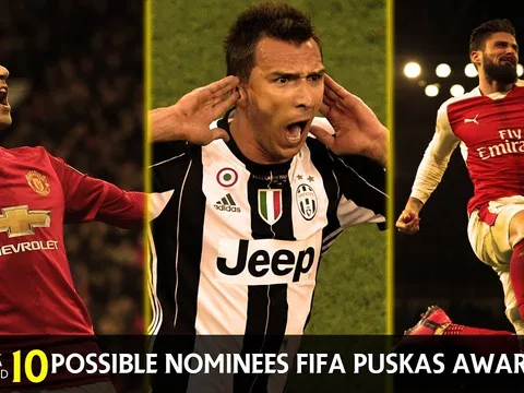 10 siêu phẩm có thể đoạt giải FIFA Puskas 2017
