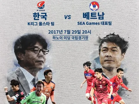 20h00 ngày 29/07, U22 Việt Nam vs ĐT Ngôi sao K-League: Chơi cho sướng trước khi lên đường