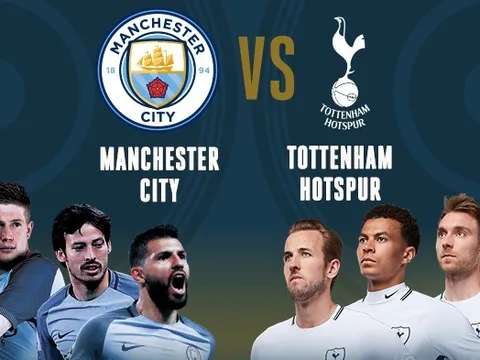 05h00 ngày 30/07, Man City vs Tottenham: Sau ăn thịt Kền kền là "làm gỏi" Gà trống