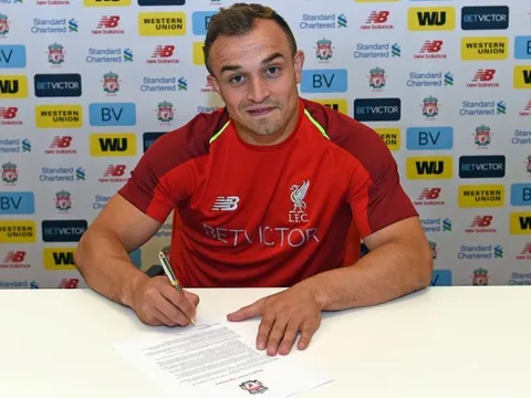 CHÍNH THỨC: Liverpool chiêu mộ thành công Xherdan Shaqiri