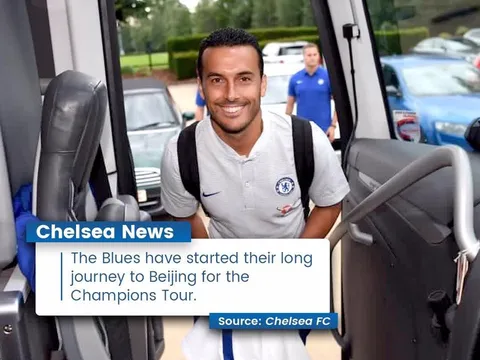 Chelsea đã xuất phát, thẳng tiến Bắc Kinh