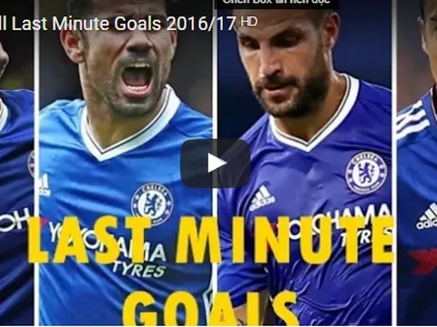 Chelsea vô địch nhờ những bàn thắng ở phút cuối