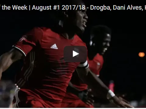 Drogba, Alves và những bàn thắng đẹp nhất tuần
