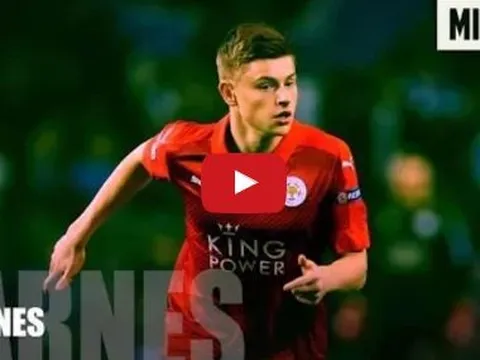 Harvey Barnes - Frank Lampard mới của bóng đá Anh