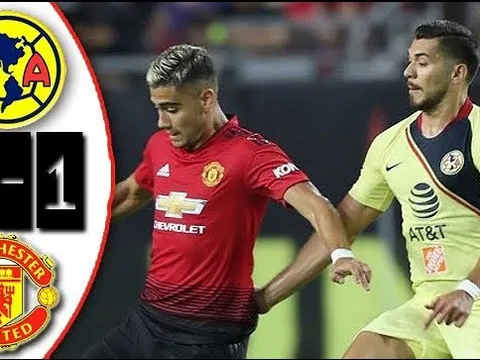 Highlights: Club America 1-1 Man United (Giao hữu quốc tế)