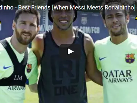 Ronaldinho, Messi và Neymar ngày hội ngộ ở Barca