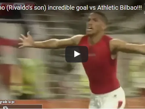 Siêu phẩm của Rivaldinho, con trai huyền thoại Rivaldo