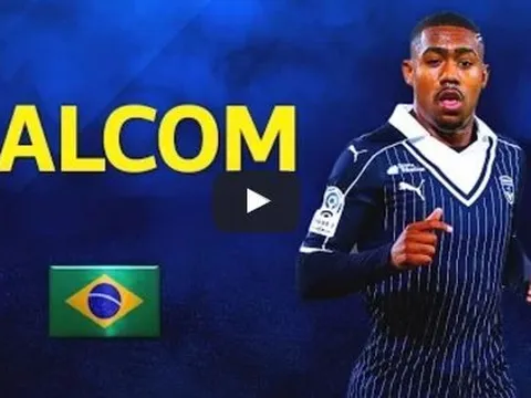 Tài năng đặc biệt của Malcom - Bordeaux