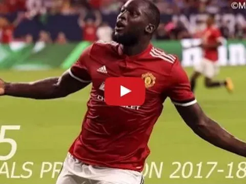 Tất cả 15 bàn thắng của Man Utd trong chuyến du đấu Hè 2017