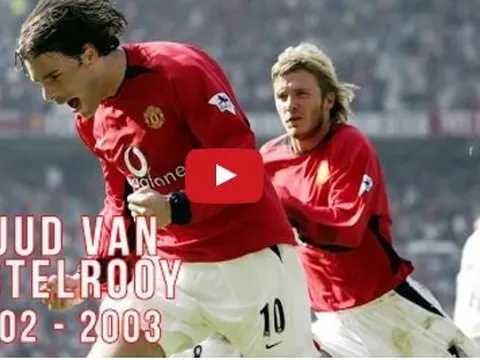 Tất cả 44 bàn thắng của Ruud van Nistelrooy mùa 2002/03