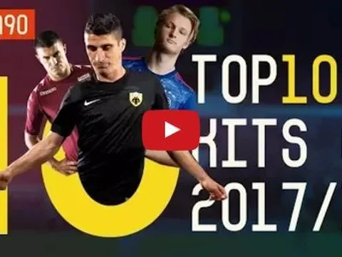 Top 10 áo đấu đẹp nhất mùa 2017/18