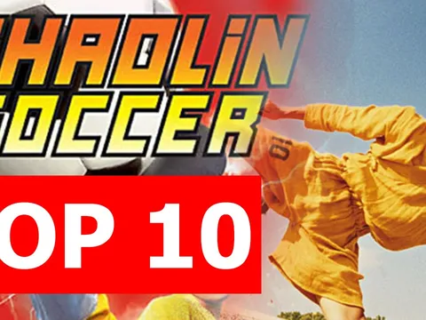 Top 10 bí mật thú vị về Đội Bóng Thiếu Lâm [Shaolin Soccer]