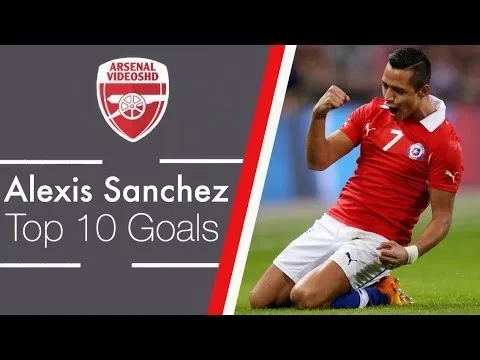 Top 10 siêu phẩm của Alexis Sanchez trong sự nghiệp