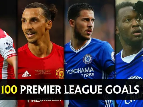 Top 100 bàn thắng Ngoại hạng Anh 2016/17