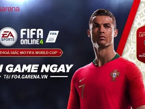Trải nghiệm World Cup 2018 với FIFA Online 4