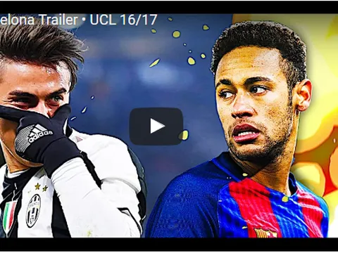 Trailer hoành tráng về đại chiến Juventus - Barca đêm nay