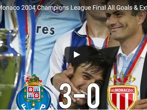 Trận cầu kinh điển: Porto 3-0 Monaco (Chung kết UCL 2004)
