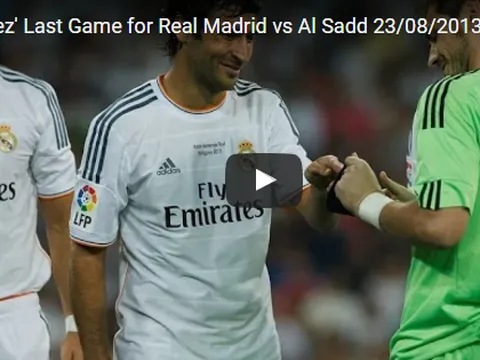 Trận đấu cuối cùng của Raul trong màu áo Real Madrid