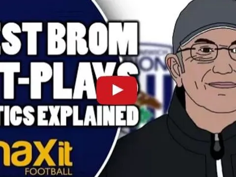 Video chiến thuật: West Brom và những tình huống cố định