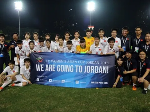 Đoạt vé dự VCK Asian Cup 2018, ĐT nữ Việt Nam mơ đi World Cup