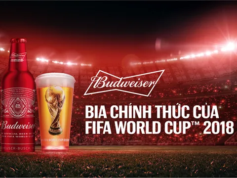 World Cup 2018: Budweiser khởi động chiến dịch lớn nhất trên toàn thế giới