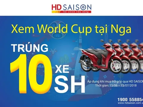 World Cup: Thời điểm vàng mua hàng khuyến mãi với HD SAISON