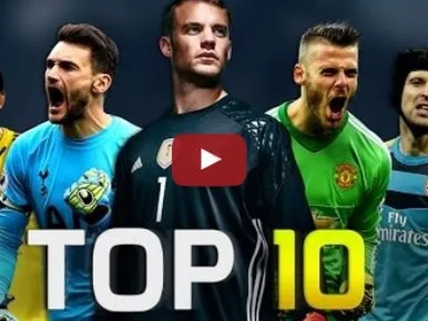 10 thủ thành xuất sắc nhất mùa 2016/17