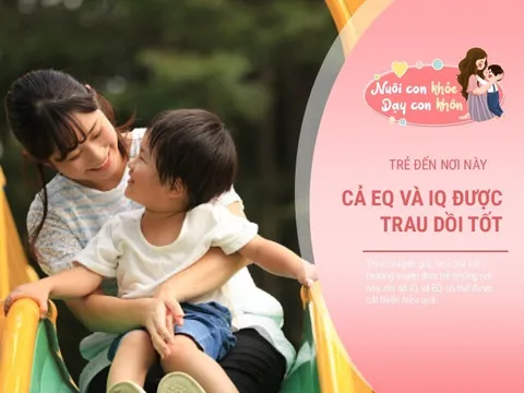 Thường xuyên đưa con đến những nơi này, trẻ lớn lên EQ và IQ cao ngất ngưởng