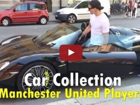 Bộ sưu tập xe cực đỉnh của dàn sao Man United