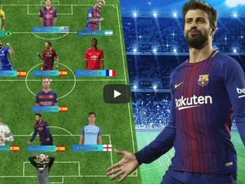 Đi tìm đội hình trong mơ của Gerard Pique