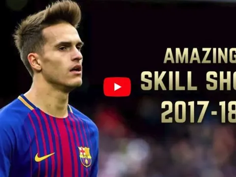 Những pha xử lý rất hay của Denis Suarez mùa 2017/18