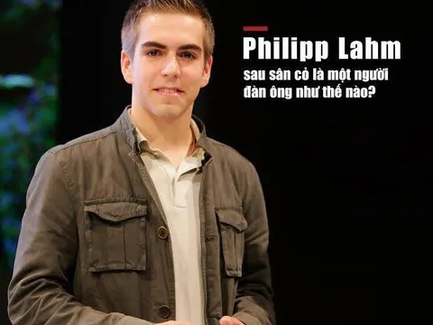 Philipp Lahm - phía sau sân cỏ là người như thế nào?