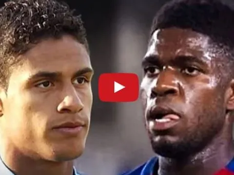 Raphael Varane vs Samuel Umtiti, ai xuất sắc hơn ai?