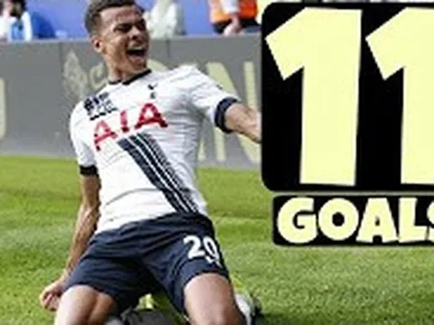Tất cả 11 bàn thắng của Dele Alli trong mùa giải năm nay