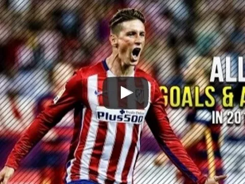 17 bàn thắng và kiến tạo của Fernando Torres năm 2016