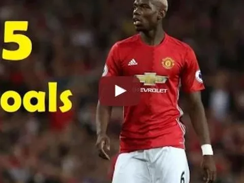 5 bàn thắng của Paul Pogba cho M.U tính đến thời điểm này